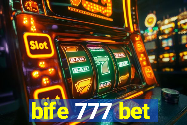 bife 777 bet